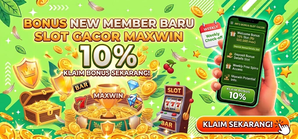 Bonus New Member Slot